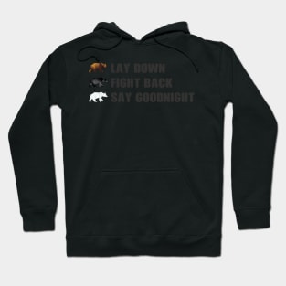 Bear survival rules brown black white Hoodie